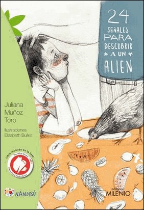 24 SEÑALES PARA DESCUBRIR A UN ALIEN de Juliana Muñoz Toro