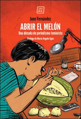 ABRIR EL MELÓN de June Fernandez