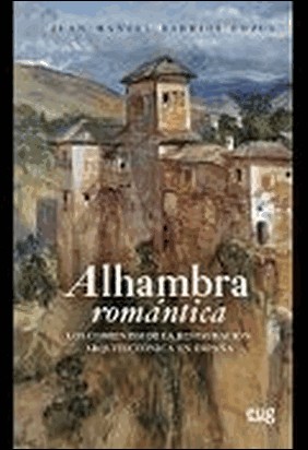 ALHAMBRA ROMÁNTICA de Juan Manuel Barrios Rozúa