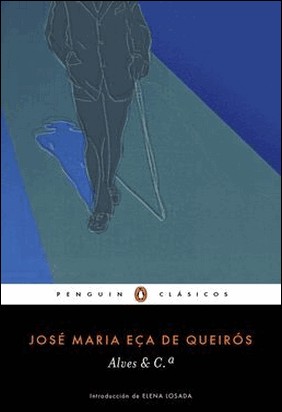 ALVES & C.ª de José Maria Eça De Queirós