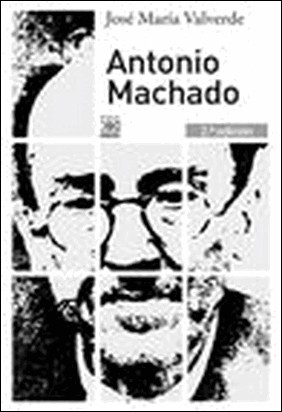 ANTONIO MACHADO de José María Valverde