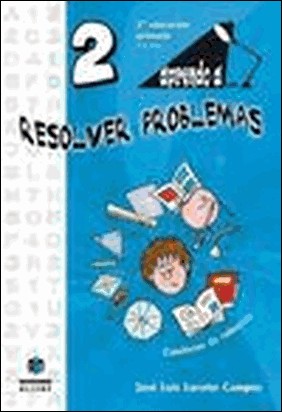 APRENDO A RESOLVER PROBLEMAS 2 de Jose Luis Luceño Campos