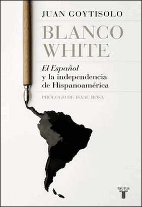 BLANCO WHITE de Juan Goytisolo