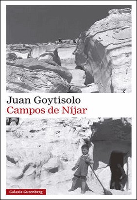 CAMPOS DE NÍJAR- 2021 de Juan Goytisolo
