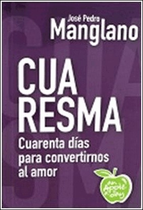 CUARESMA de José Pedro Manglano