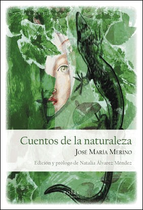 CUENTOS DE LA NATURALEZA de José María Merino