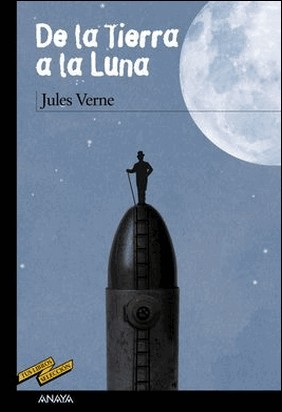 DE LA TIERRA A LA LUNA de Julio Verne