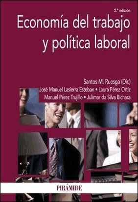 ECONOMÍA DEL TRABAJO Y POLÍTICA LABORAL de Jose M. Lasierra
