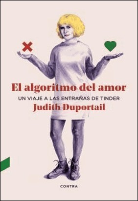 EL ALGORITMO DEL AMOR de Judith Duportail