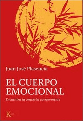 EL CUERPO EMOCIONAL de Juan José Plasencia