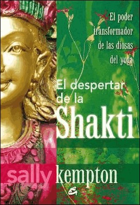 EL DESPERTAR DE LA SHAKTI de Kempton / Clark