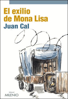 EL EXILIO DE MONA LISA de Juan Cal