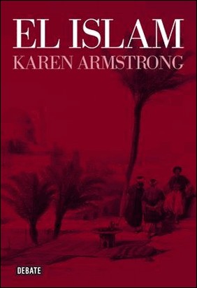 EL ISLAM de Karen Armstrong