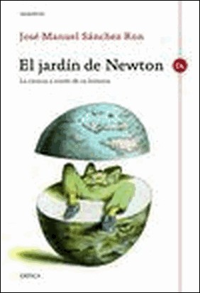 EL JARDÍN DE NEWTON de José Manuel Sánchez Ron