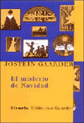 EL MISTERIO DE NAVIDAD de Jostein Gaarder