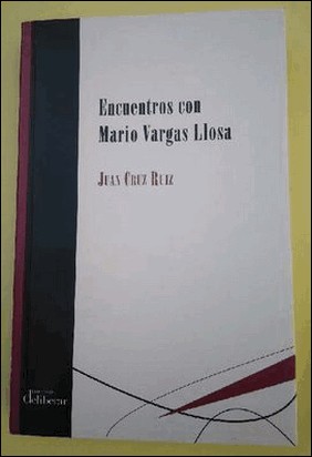 ENCUENTROS CON MARIO VARGAS LLOSA de Juan Cruz Ruiz