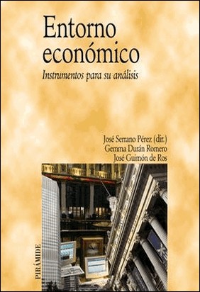 ENTORNO ECONÓMICO de José Serrano Pérez