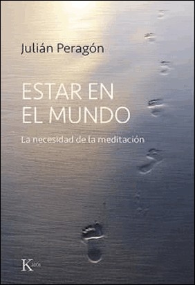 ESTAR EN EL MUNDO de Julian Peragon Casado