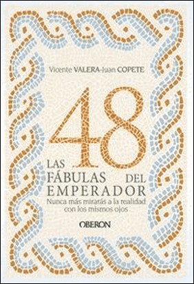 FÁBULAS DEL EMPERADOR de Juan Copete Fernández