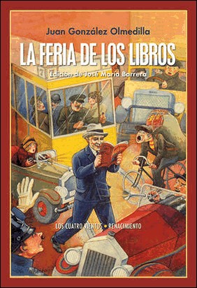 FERIA DE LOS LIBROS,LA de Juan Gonzalez Olmedilla
