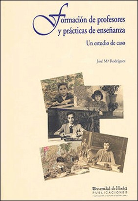FORMACIÓN DE PROFESORES Y PRÁCTICAS DE ENSEÑANZA de Jose Maria Lopez Rodriguez