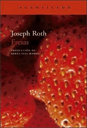FRESAS de Joseph Roth