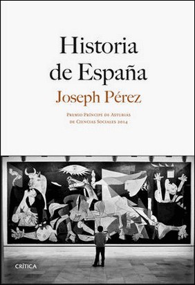 HISTORIA DE ESPAÑA de Joseph Pérez