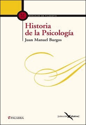 HISTORIA DE LA PSICOLOGÍA de Juan Manuel Burgos
