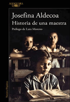 HISTORIA DE UNA MAESTRA de Josefina Aldecoa