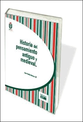HISTORIA DEL PENSAMIENTO ANTIGUO Y MEDIEVAL de Juan Padilla Moreno