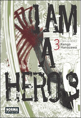 I AM A HERO 3 de Kengo Hanazawa