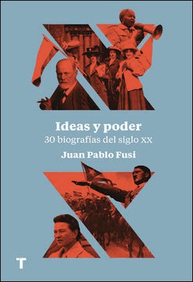 IDEAS Y PODER de Juan Pablo Fusi