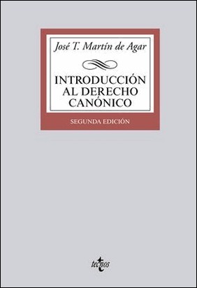 INTRODUCCIÓN AL DERECHO CANÓNICO. 2ª ED. 2014 de José T. Martín De Agar