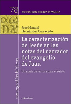 LA CARACTERIZACIÓN DE JESÚS EN LAS NOTAS DEL NARRA de Jose Manuel Hernandez Carracedo