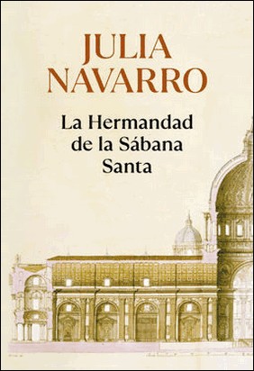 LA HERMANDAD SABANA SANTA de Julia Navarro