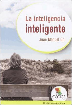 LA INTELIGENCIA INTELIGENTE de Juan Manuel Opi Lecina