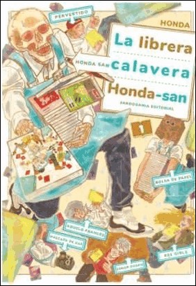 LA LIBRERA CALAVERA HONDA-SAN de Ken Honda