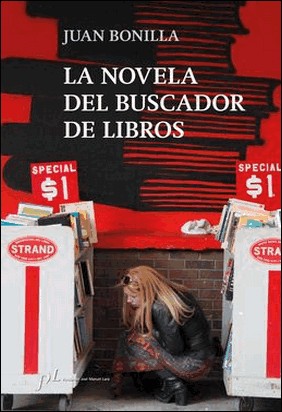 LA NOVELA DEL BUSCADOR DE LIBROS de Juan Bonilla