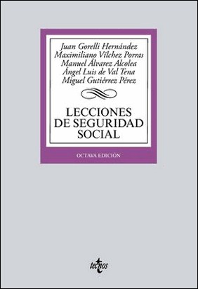 LECCIONES DE SEGURIDAD SOCIAL 8ª EDIC. de Juan Gorelli Hernandez