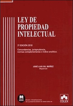 LEY DE PROPIEDAD INTELECTUAL de José Luis Gil Ibañez