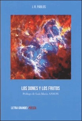 LOS DONES Y LOS FRUTOS de Jose Ramon Pablos