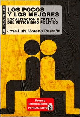 LOS POCOS Y LOS MEJORES de José Luis Moreno Pestaña