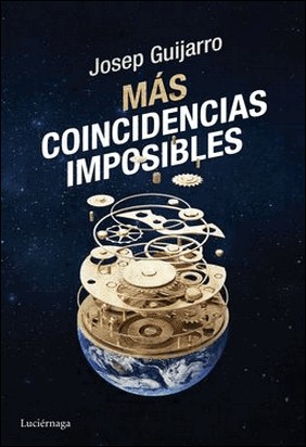 MÁS COINCIDENCIAS IMPOSIBLES de Josep Guijarro