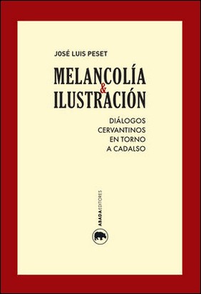 MELANCOLÍA E ILUSTRACIÓN de José Luis Peset Reig