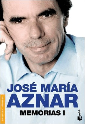 MEMORIAS I de José María Aznar