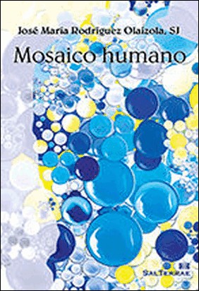 MOSAICO HUMANO de José Mª Rodríguez Olaizola