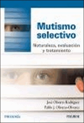 MUTISMO SELECTIVO de José Olivares Rodriguez