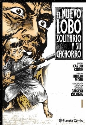 NUEVO LOBO SOLITARIO Y SU CACHORRO Nº 01 de Kazuo Koike