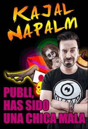PUBLI, HAS SIDO UNA CHICA MALA de Kajal Napalm