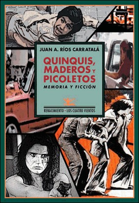 QUINQUIS, MADEROS Y PICOLETOS de Juan A. Ríos Carratala